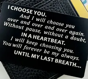 Gift - Wallet Card - metal note - I choose you